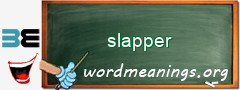 WordMeaning blackboard for slapper